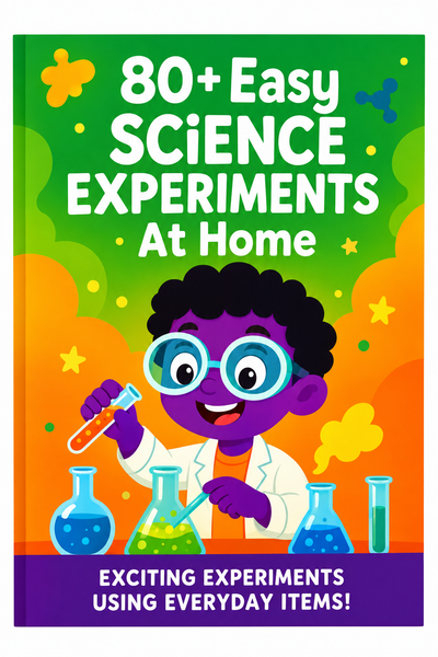 80+ Easy Science Experiments at Home
